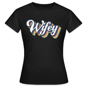Retro Wifey Matching Paar Hochzeitsfeier Ehe - Frauen T-Shirt - Schwarz - Vorne - AI Model Female 172 dark (172cm)