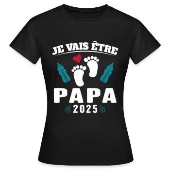 Man Dad To Be 2025 Gift - Women's T-Shirt - black - Front - AI Model Female 172 dark (172cm)