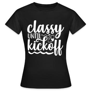 Classy Until Kickoff - Football - Women's T-Shirt - black - Front - AI Model Female 172 dark (172cm)