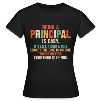 Being A Principal Easy Like Riding A Bike Funny - Frauen T-Shirt - Schwarz - Vorne - AI Model Female 172 dark (172cm)