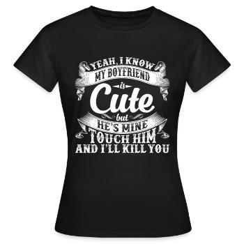 Ja, jeg ved, at min kæreste er sød sjov kæreste - Dame-T-shirt - sort - Foran - AI Model Female 172 dark (172cm)