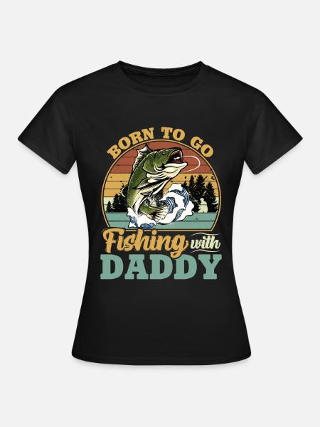 Born to go fishing avec papa t-shirt - T-shirt dam - svart