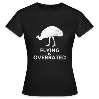 Emu Geschenk Flying Is Overrated Laufvogel - Frauen T-Shirt - Schwarz - Vorne - AI Model Female 172 dark (172cm)
