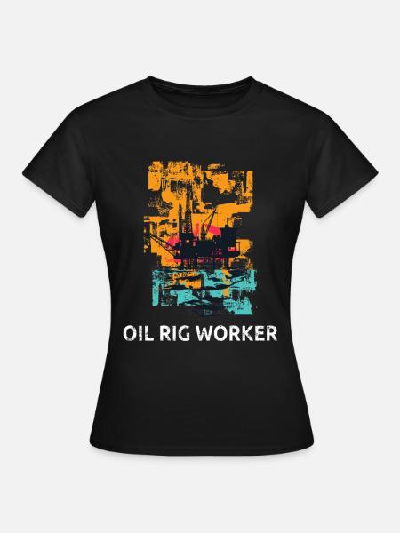 Oil rig oil rig worker oil gift - Women's T-Shirt - black