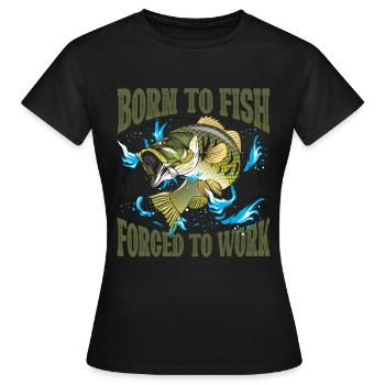 Born To Fish Live To Fish Fish To Live - T-shirt Femme - noir - Devant - AI Model Female 172 dark (172cm)