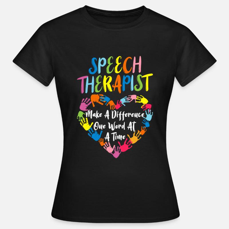 SLP Speech Language Pathologist Speechie - Women's T-Shirt - black