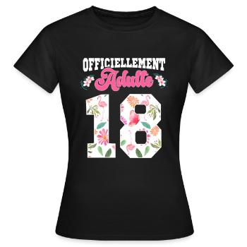 Anniversaire 18 Ans Fille Officiellement Adulte - T-shirt Femme - noir - Devant - AI Model Female 172 dark (172cm)