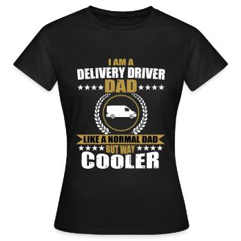Drôle de livreur Papa Fête des pères - T-shirt Femme - noir - Devant - AI Model Female 172 dark (172cm)
