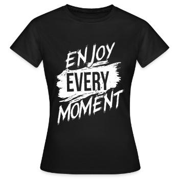 Profitez de chaque instant - T-shirt Femme - noir - Devant - AI Model Female 172 dark (172cm)