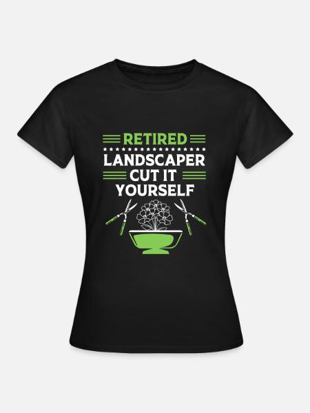 Landschaftsgärtner Gärtnerei Garten Gärtner - Frauen T-Shirt - Schwarz