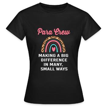Paraeducator Lehrerassistent Paraprofessional - Frauen T-Shirt - Schwarz - Vorne - AI Model Female 172 dark (172cm)
