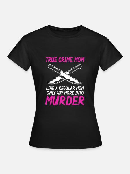 Krimi True Crime - Frauen T-Shirt - Schwarz