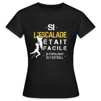 Si l'escalade était facile Cadeau drôle football - T-shirt Femme - noir - Devant - AI Model Female 172 dark (172cm)