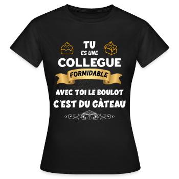Au Travail Ma Collègue Elle Est Formidable - T-shirt Femme - noir - Devant - AI Model Female 172 dark (172cm)