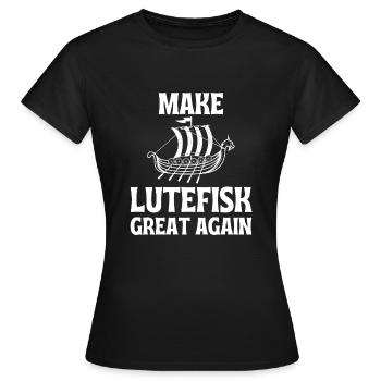 Make Lutefisk Great Again Humorous Stinky Fish - Frauen T-Shirt - Schwarz - Vorne - AI Model Female 172 dark (172cm)