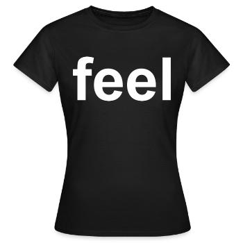 Ressentez la citation - T-shirt Femme - noir - Devant - AI Model Female 172 dark (172cm)