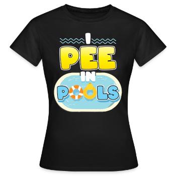 Ich pinkle in Pools - Frauen T-Shirt - Schwarz - Vorne - AI Model Female 172 dark (172cm)