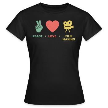 Frieden Liebe Filmemachen - Filmemacher - Frauen T-Shirt - Schwarz - Vorne - AI Model Female 172 dark (172cm)
