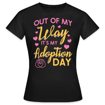 À l’écart, c’est mon jour d’adoption - T-shirt Femme - noir - Devant - AI Model Female 172 dark (172cm)