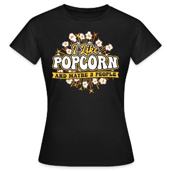 Ich Mag Popcorn Und Vielleicht 3 Leute - Frauen T-Shirt - Schwarz - Vorne - AI Model Female 172 dark (172cm)