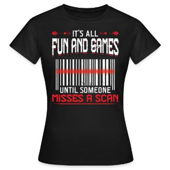 Es Ist Alles Gut, Bis Jemand Einen Scan Vergisst - Frauen T-Shirt - Schwarz - Vorne - AI Model Female 172 dark (172cm)