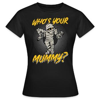 Who Is Your Mummy - Egyptologist - Women's T-Shirt - black - Front - AI Model Female 172 dark (172cm)