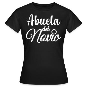 Abuela del Novio Groom's Grandma Wedding Party - Women's T-Shirt - black - Front - AI Model Female 172 dark (172cm)
