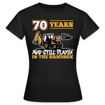 70 years - 70 years old - 70th birthday - excavator - Women's T-Shirt - black - Front - AI Model Female 172 dark (172cm)