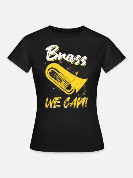 Brass We Can - Euphonium - Frauen T-Shirt - Schwarz
