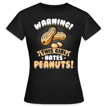 This Girl Hates Peanuts - Peanut Allergic - Women's T-Shirt - black - Front - AI Model Female 172 dark (172cm)