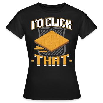 I'd Click That - Flooring Installer - Women's T-Shirt - black - Front - AI Model Female 172 dark (172cm)