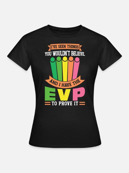 J’ai un EVP - Ghost Investigator - T-shirt Femme - noir