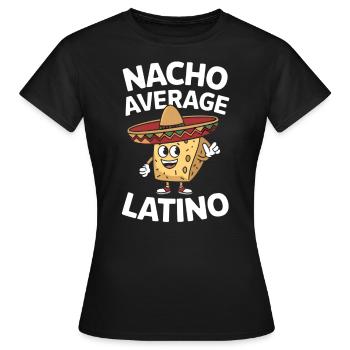 Nacho Latino moyen - T-shirt Femme - noir - Devant - AI Model Female 172 dark (172cm)
