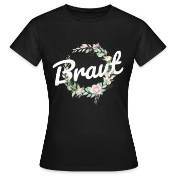 Braut Junggesellenabschied Hochzeit Braut Geschenk - Frauen T-Shirt - Schwarz - Vorne - AI Model Female 172 dark (172cm)