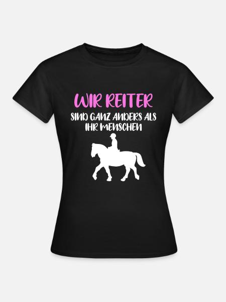 Pferde TShirt Reiterin Pferdesprüche Geschenk - Frauen T-Shirt - Schwarz