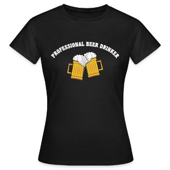 Professional beer drinker - Women's T-Shirt - black - Front - AI Model Female 172 dark (172cm)
