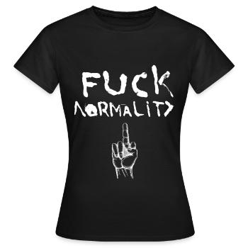 Fuck normality - Women's T-Shirt - black - Front - AI Model Female 172 dark (172cm)