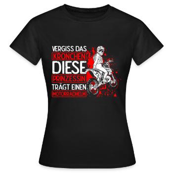 Vergiss das Krönchen Diese Prinzessin Trägt Motorr - Frauen T-Shirt - Schwarz - Vorne - AI Model Female 172 dark (172cm)