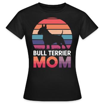 Bullterrier Spruch Lustiges Bullterrier Geschenk - Frauen T-Shirt - Schwarz - Vorne - AI Model Female 172 dark (172cm)
