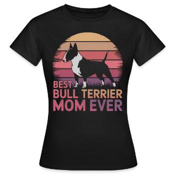 Bullterrier Spruch Lustiges Bullterrier Geschenk - Frauen T-Shirt - Schwarz - Vorne - AI Model Female 172 dark (172cm)
