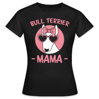 Bullterrier Spruch Lustiges Bullterrier Geschenk - Frauen T-Shirt - Schwarz - Vorne - AI Model Female 172 dark (172cm)