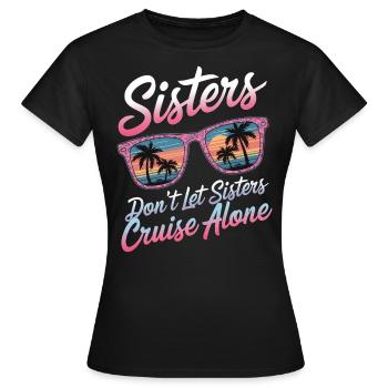 Kreuzfahrt Spruch Reise Schiffskreuzfahrt Geschenk - Frauen T-Shirt - Schwarz - Vorne - AI Model Female 172 dark (172cm)