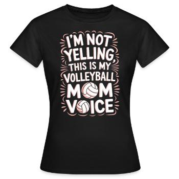 Volleyball Spruch Lustiges Volleyball Geschenk - Frauen T-Shirt - Schwarz - Vorne - AI Model Female 172 dark (172cm)