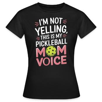 Pickleball Saying Mom Funny Pickleball Gift - Women's T-Shirt - black - Front - AI Model Female 172 dark (172cm)
