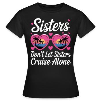 Cruise Saying Travel Ship Cruise Gift - Women's T-Shirt - black - Front - AI Model Female 172 dark (172cm)