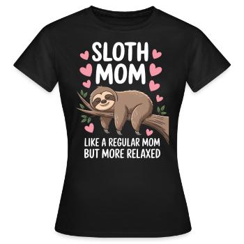 Sloth Saying, Sloths, Funny, Sloth Gift - Women's T-Shirt - black - Front - AI Model Female 172 dark (172cm)