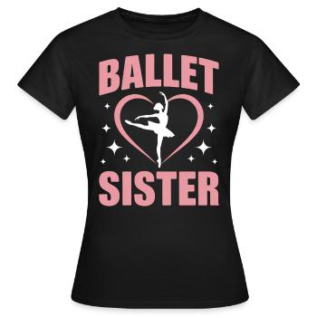 Ballett Spruch Ballerina Lustiges Ballett Geschenk - Frauen T-Shirt - Schwarz - Vorne - AI Model Female 172 dark (172cm)