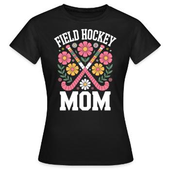 Field Hockey Saying Mom Funny Field Hockey Gift - Women's T-Shirt - black - Front - AI Model Female 172 dark (172cm)