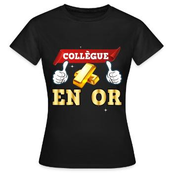 Lingot D'or Pour mon Collègue Précieux - T-shirt Femme - noir - Devant - AI Model Female 172 dark (172cm)