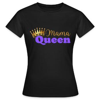 Mama queen - mom queen - Mother's Day gift - Women's T-Shirt - black - Front - AI Model Female 172 dark (172cm)